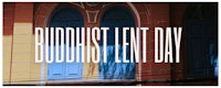 buddhist lent day