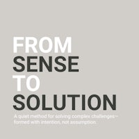 From Sense To Solution